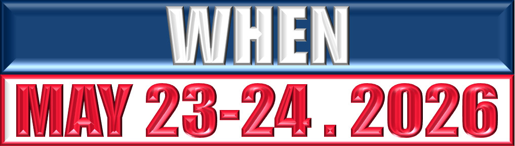 WHEN-MAY 23-24 2026